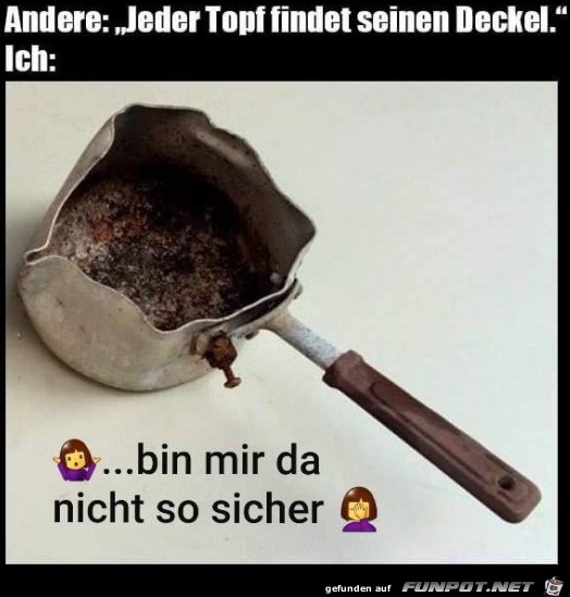 Jeder Topf