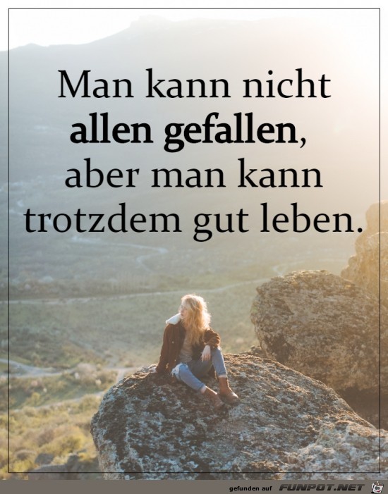 Man kann nicht allen gefallen Man kann nicht allen gefallen