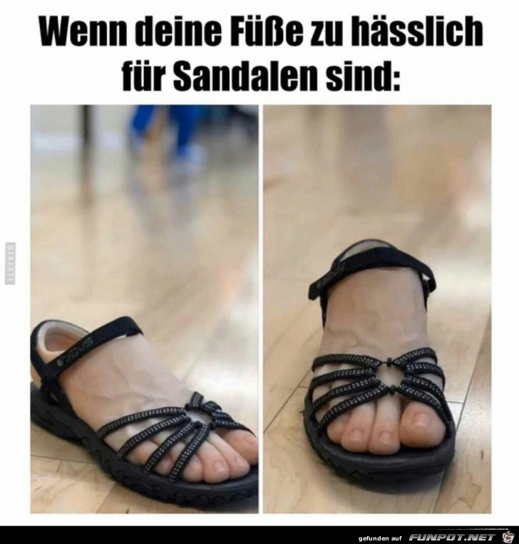 wenn deine Füße zu hässlich für Sandalen sind wenn deine Füße zu hässlich für Sandalen sind