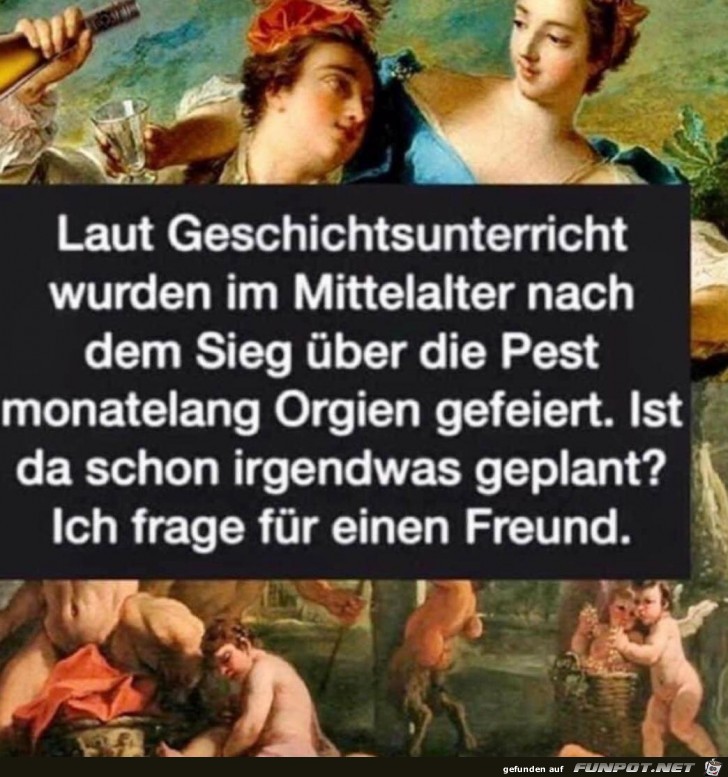 Laut Geschichtsunterricht... Laut Geschichtsunterricht...