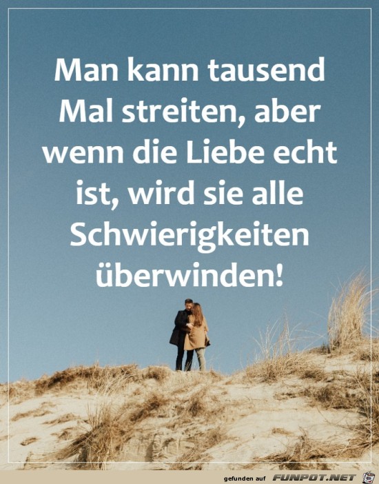 Wenn die Liebe echt ist