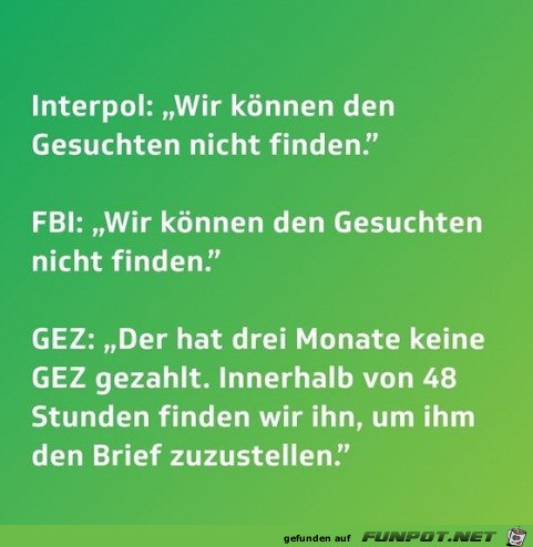 Die GEZ findet jeden Die GEZ findet jeden