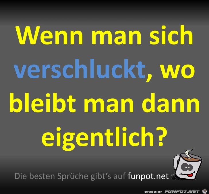 Sich verschlucken Sich verschlucken