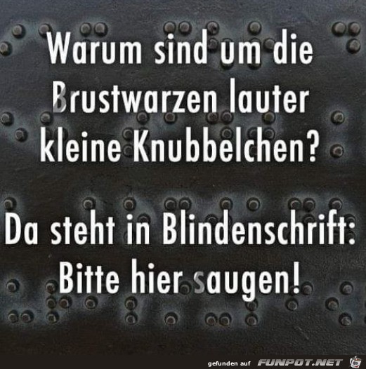 Das ist Blindenschrift