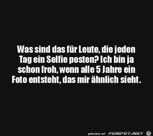 Jeden Tag ein Selfie posten Jeden Tag ein Selfie posten