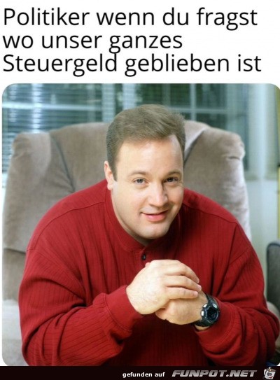 Wo ist das Steuergeld geblieben? Wo ist das Steuergeld geblieben?