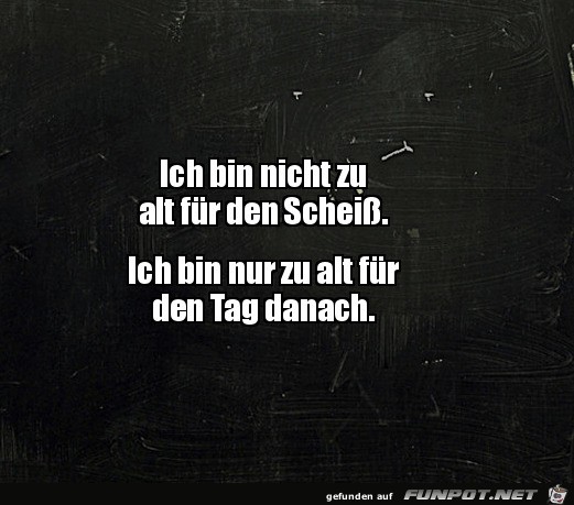 Zu alt fr den Tag danach