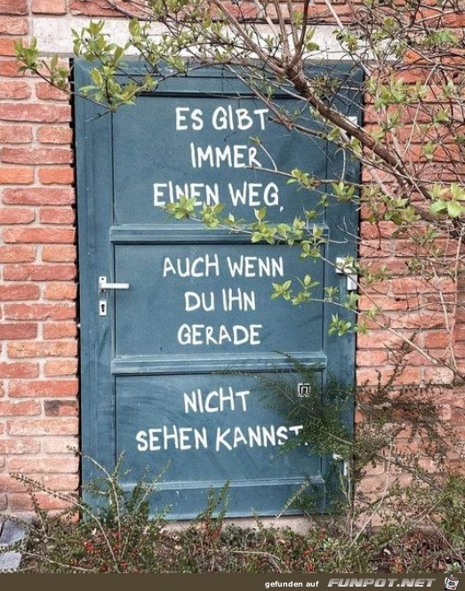 Es gibt immer einen Weg Es gibt immer einen Weg