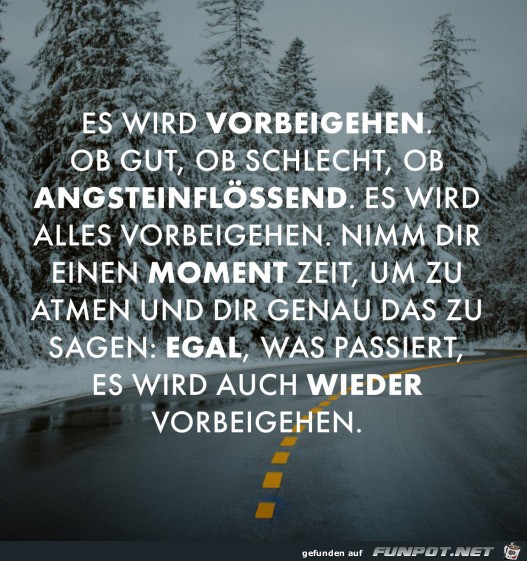 Es wird vorbeigehen