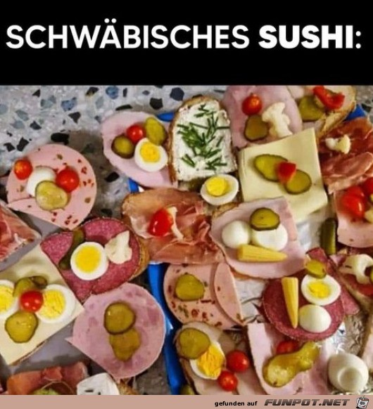 Schwäbisches Sushi Schwäbisches Sushi