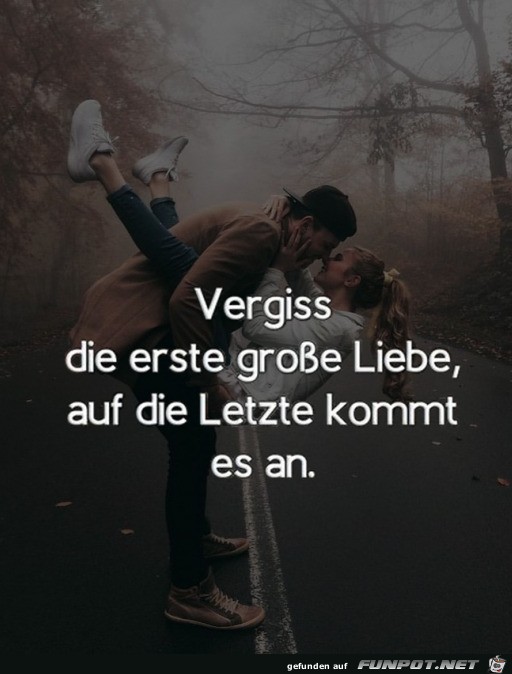 Die letzte groe Liebe