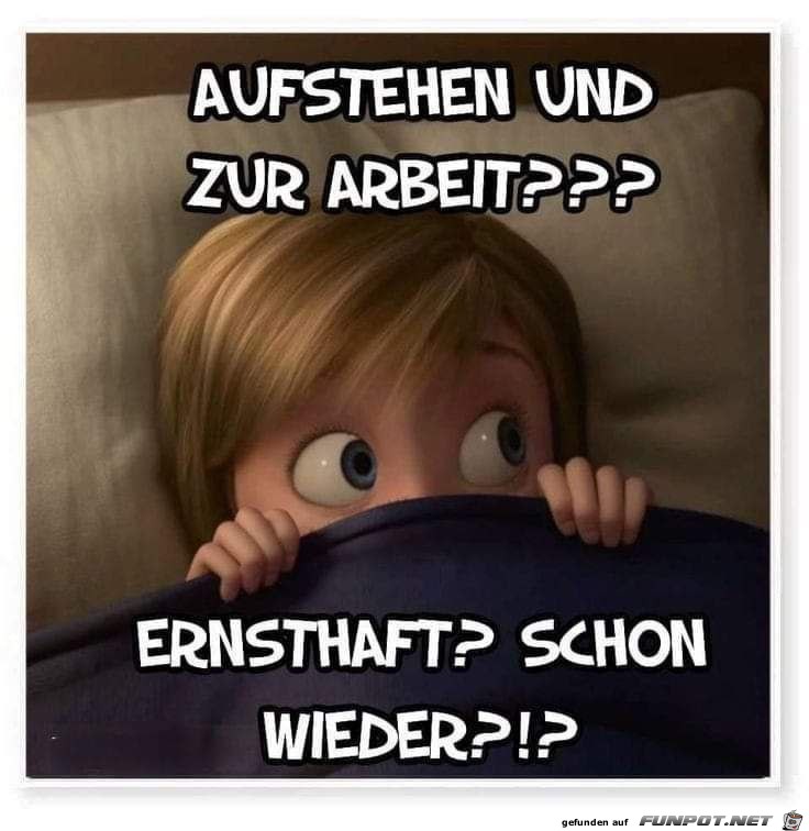 Aufstehen und zur Arbeit Aufstehen und zur Arbeit