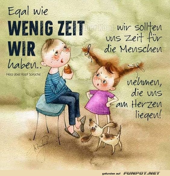 Egal wie wenig Zeit wir haben Egal wie wenig Zeit wir haben