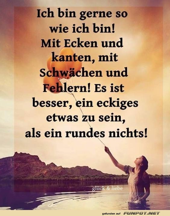 Ich bin gerne so Ich bin gerne so