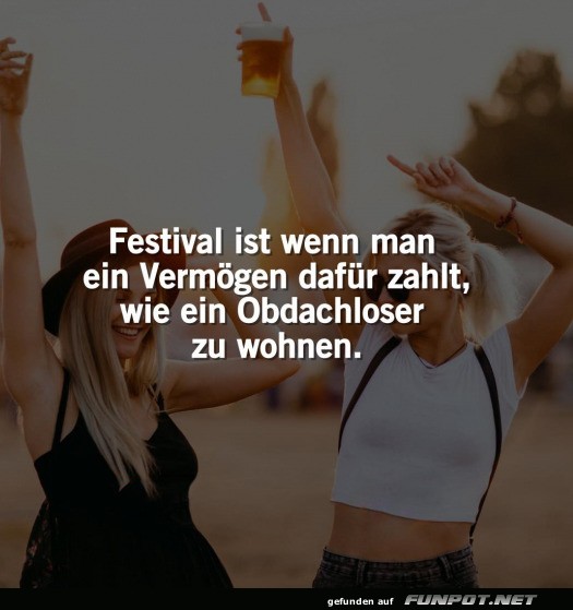 Festival ist Festival ist
