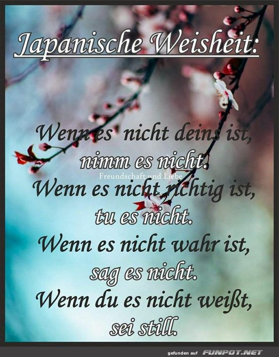 Japanische Weisheit Japanische Weisheit