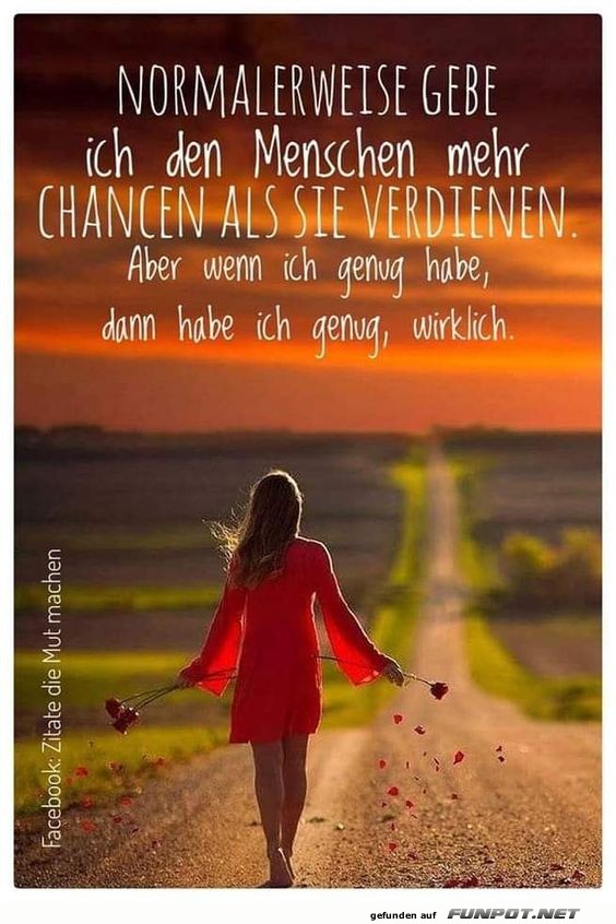 Normalerweise gebe ich den Menschen Normalerweise gebe ich den Menschen