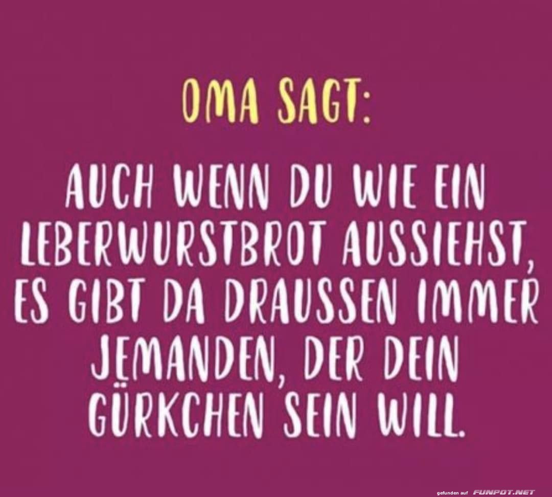 Oma sagt