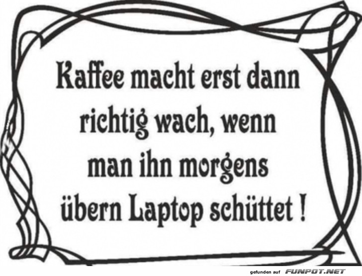 Kaffee macht wach