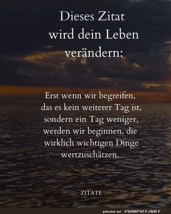Dieses Zitat wird dein Leben verändern Dieses Zitat wird dein Leben verändern