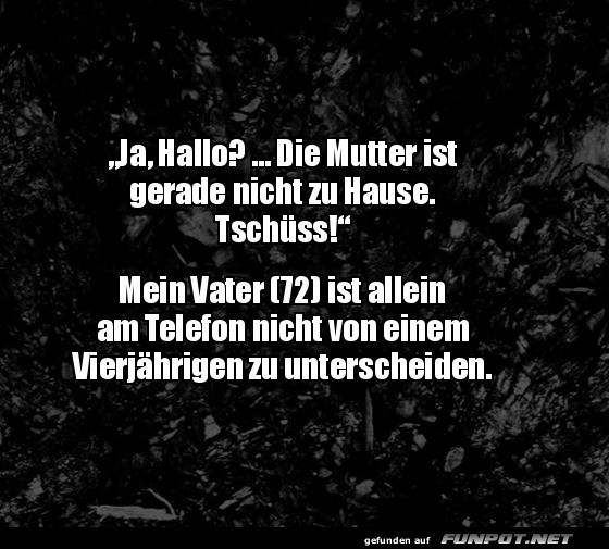 Wenn Vater telefoniert