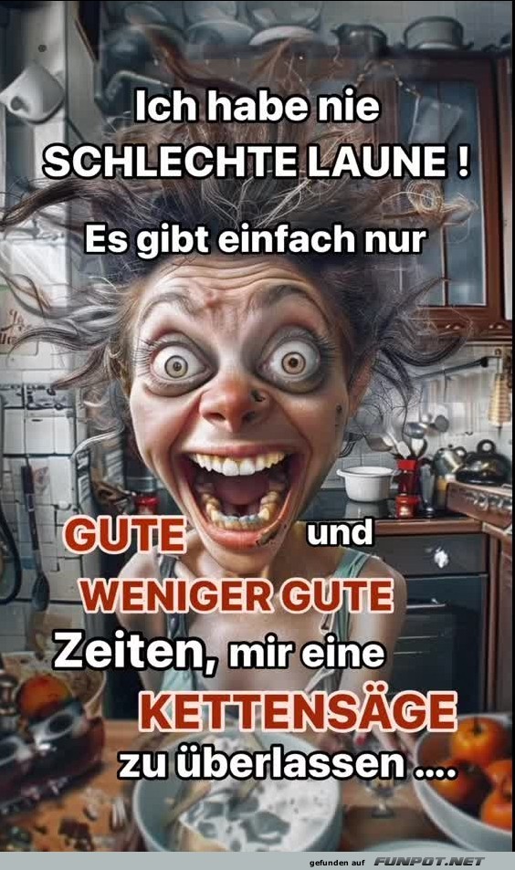 Schlechte Laune Schlechte Laune