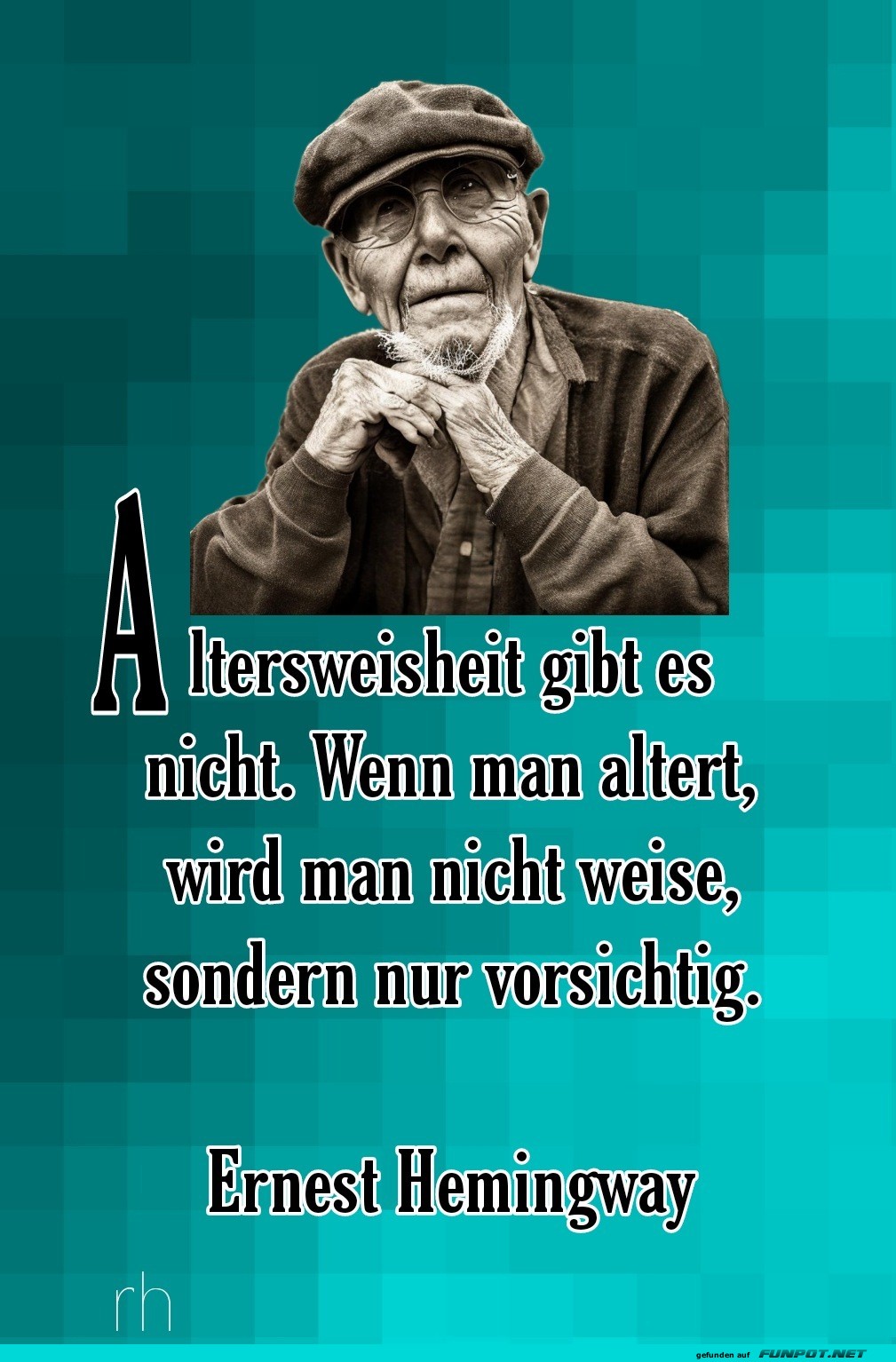 altersweisheit gibt es altersweisheit gibt es