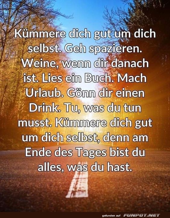 Kmmere dich gut um dich