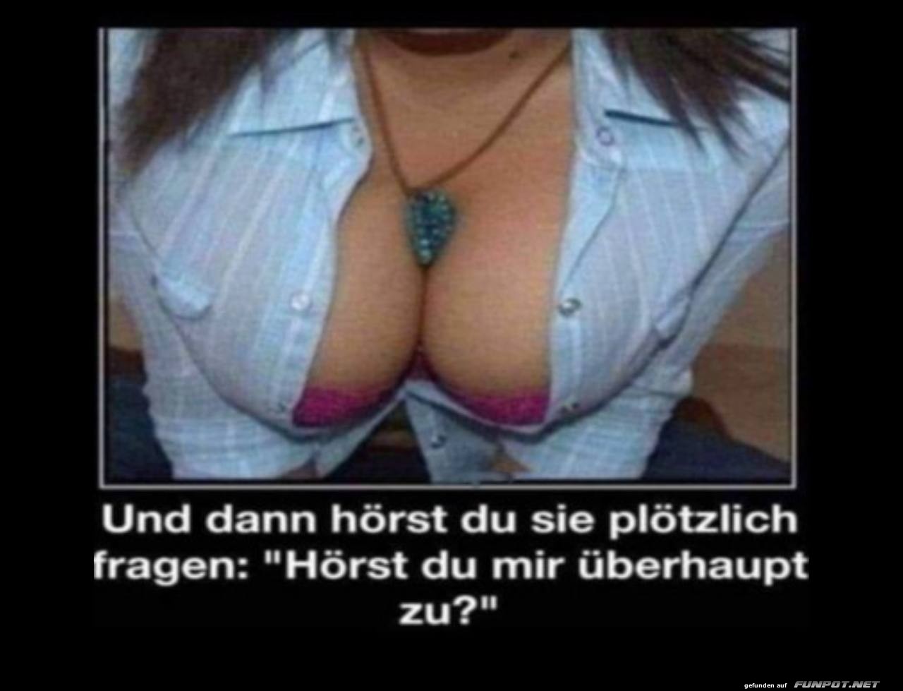 Hörst du mir zu? Hörst du mir zu?