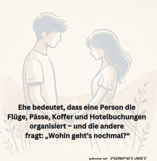 Ehe: Organisation und spontane Fragen Ehe: Organisation und spontane Fragen