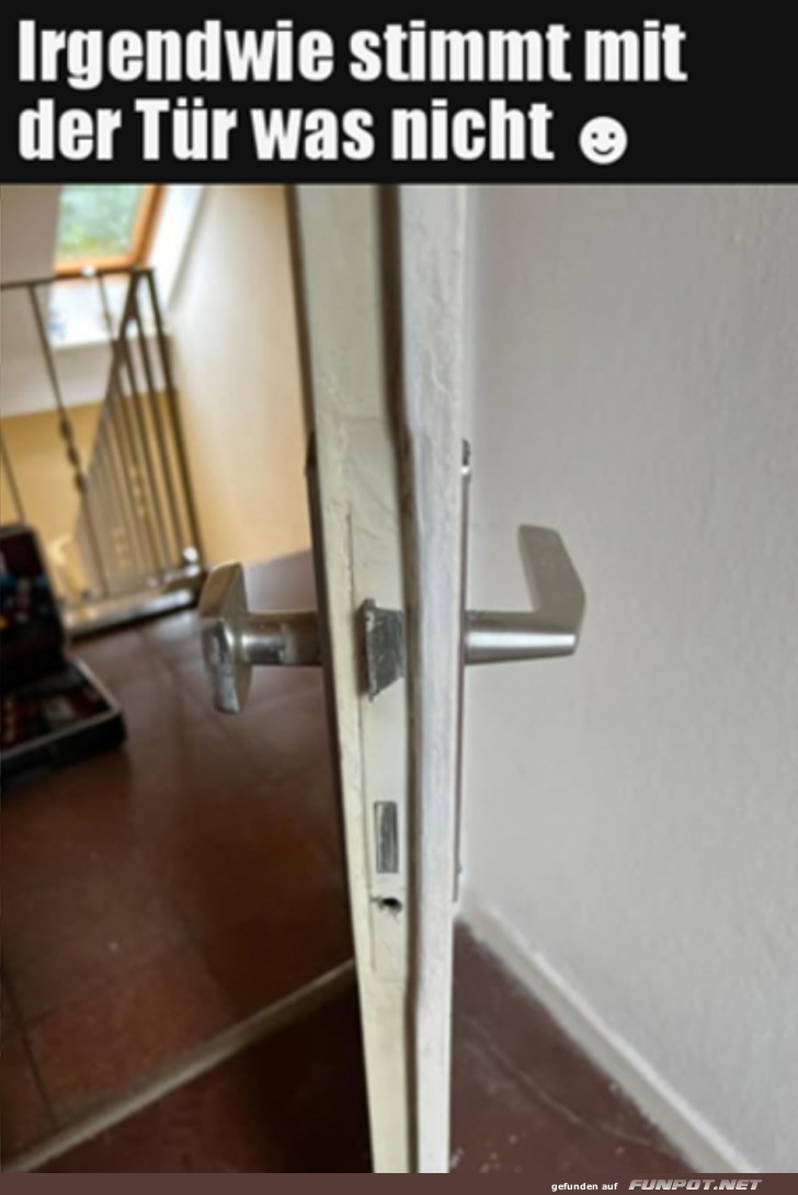 Verzogene Tür sorgt für Lacher Verzogene Tür sorgt für Lacher