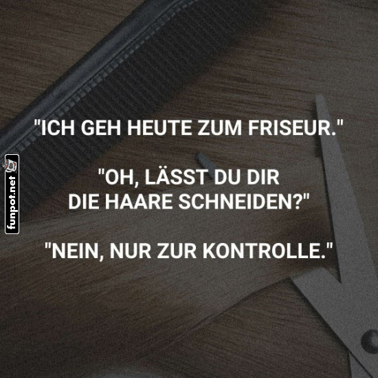 Friseurwitz: Nur zur Kontrolle