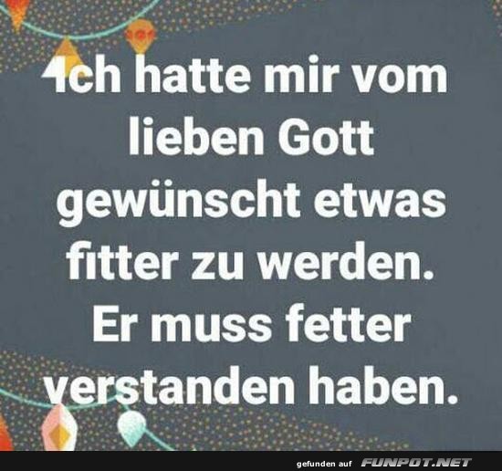 Wunsch missverstanden: Fit vs. Fett
