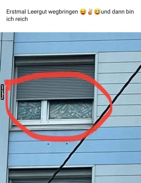 Leergut im Fenster - ein Vermgen?