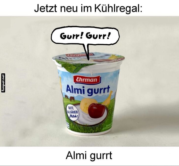 Neues Almi gurrt im Khlregal
