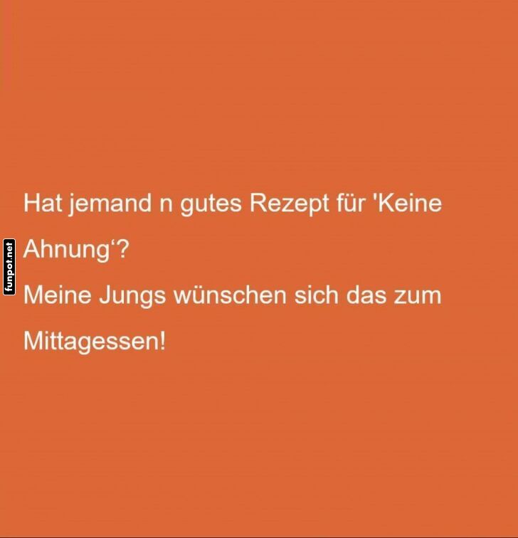Rezept gesucht: 'Keine Ahnung' frs Mittagessen