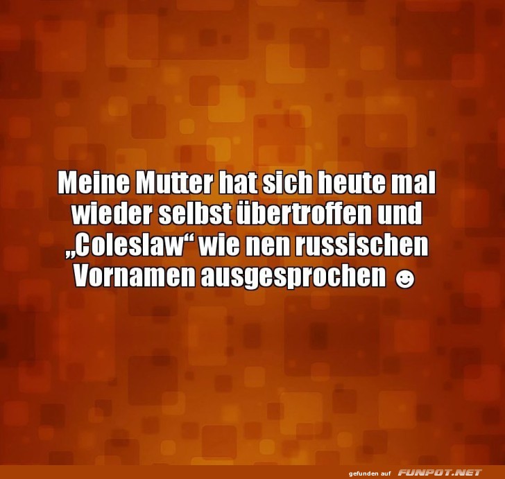 Humorvoller Versprecher von Coleslaw