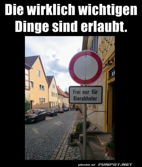 Die wirklich wichtigen Dinge sind erlaubt