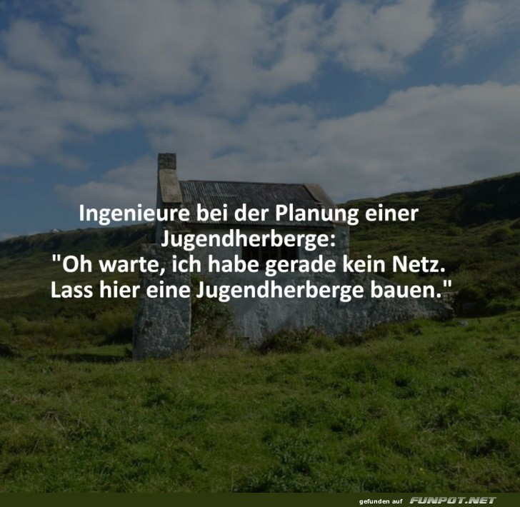 Witz ber abgelegene Jugendherbergen