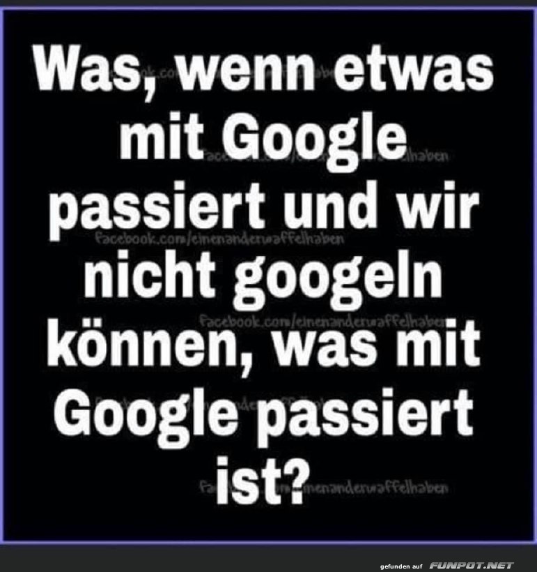 Was wenn Google ausfllt?