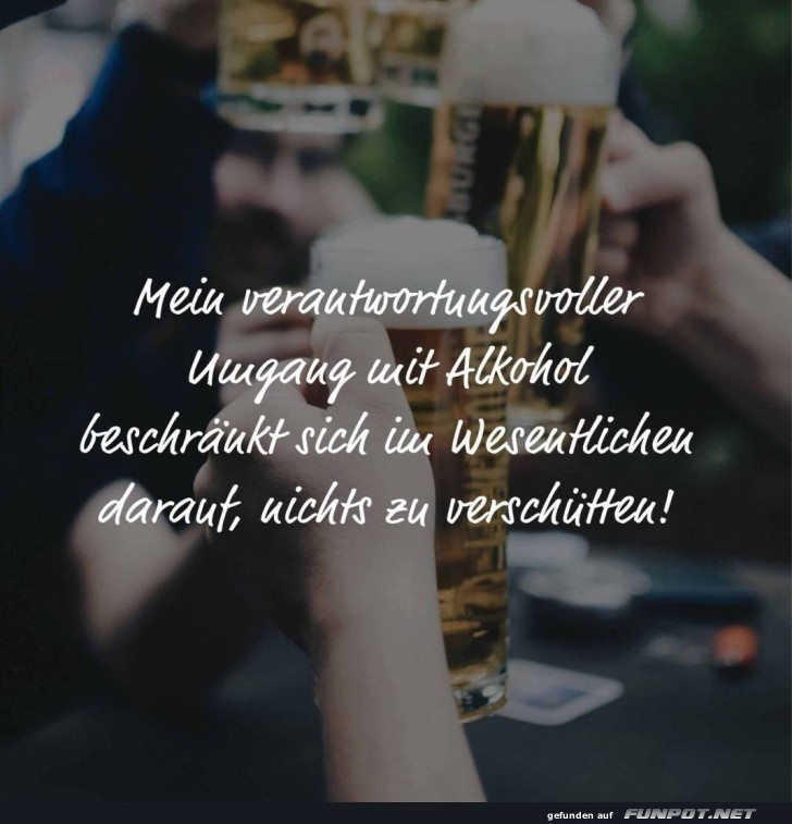 Verantwortungsbewusster Umgang mit Alkohol Verantwortungsbewusster Umgang mit Alkohol