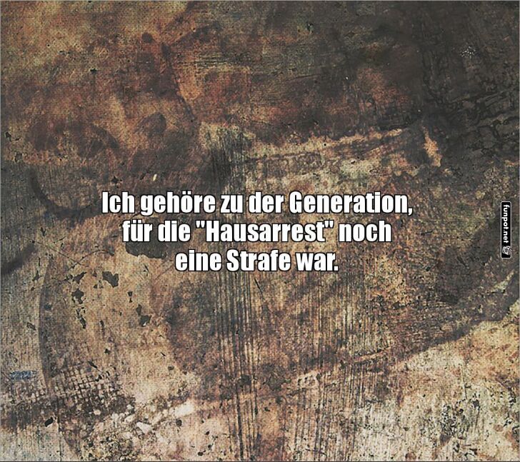 Hausarrest als Strafe damals