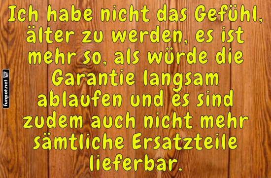 Witzige Gedanken zum lterwerden
