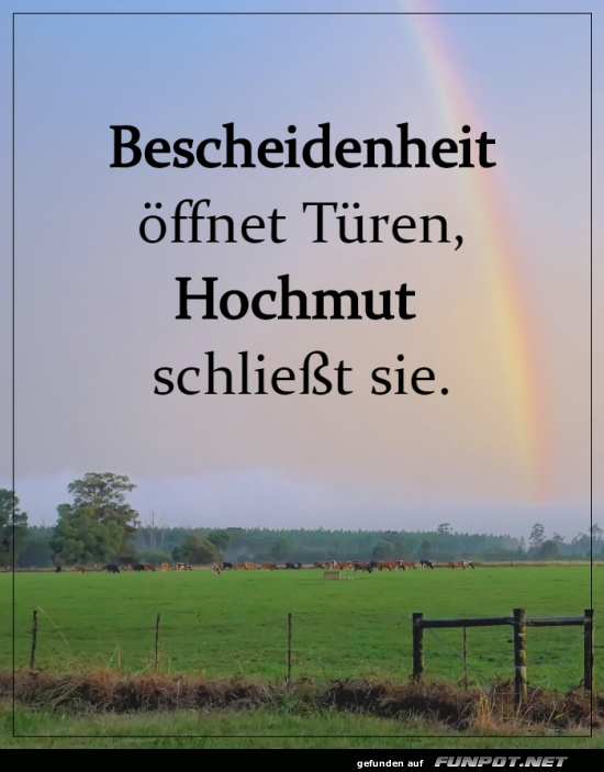 Zitat ber Bescheidenheit und Hochmut