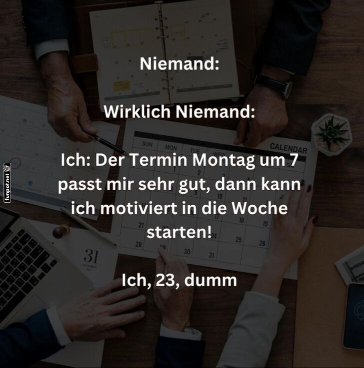 Motiviert in die Woche starten