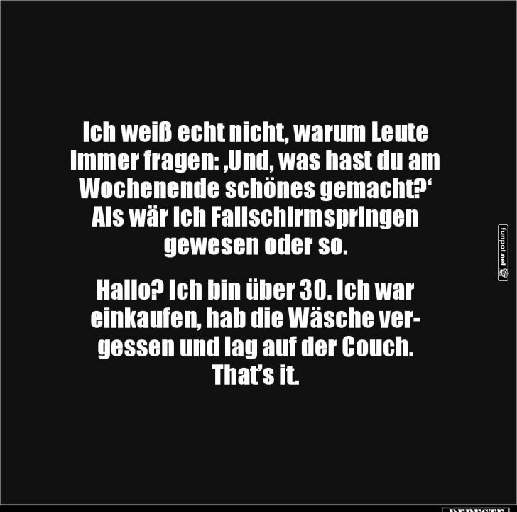 Das Wochenende der ber 30-Jhrigen