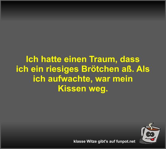 Ich hatte einen Traum