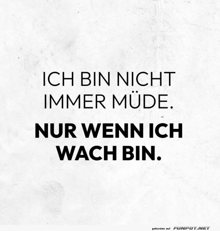 Nicht immer mde