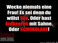 Wecke niemals eine Frau