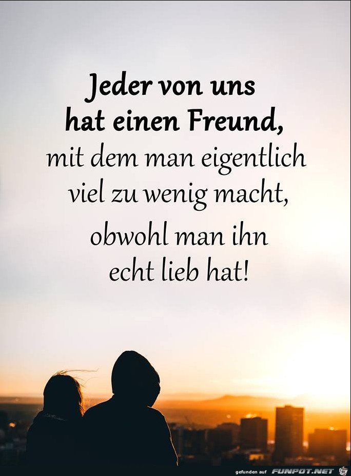 Jeder von uns hat einen Freund Jeder von uns hat einen Freund
